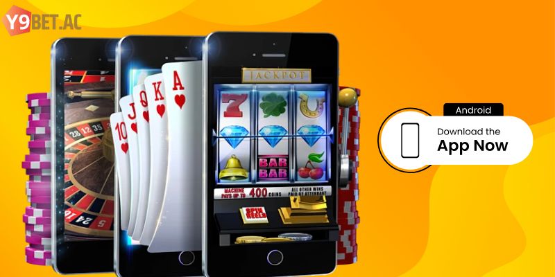 Tải app Y9bet cho hệ Android